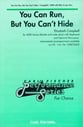 You Can Run, but You Can't Hide SATB choral sheet music cover